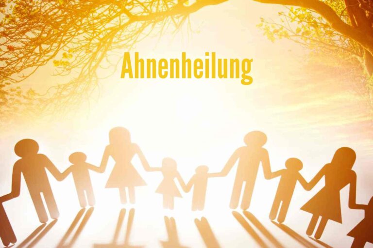 Ahnenheilung – wie du dein Entwicklungstrauma heilen kannst.